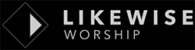 Likewise Worship